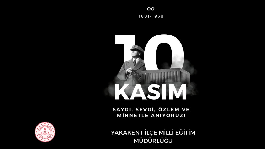 İlçe Millî Eğitim Müdürümüz Sayın Olgun ŞENSOY, Cumhuriyetimizin kurucusu Gazi Mustafa Kemal Atatürk'ün ebediyete irtihalinin 86. yıl dönümü münasebetiyle bir mesaj yayımladı.   